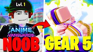 NOOB TO GEAR 5 LUFFY IN ONE VIDEO! - Anime Vanguards (Roblox!)