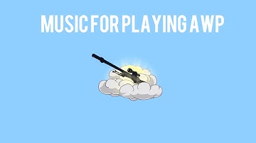 CSGO Music while playing with te AWP
