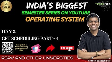 Day 8 | CPU SCHEDULING PART - 4 | RGPV University | All University | Pritesh Saklecha