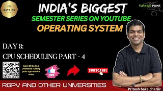 Day 8 | CPU SCHEDULING PART - 4 | RGPV University | All University | Pritesh Saklecha