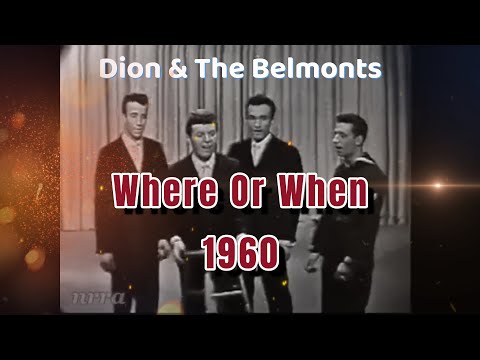 Dion & The Belmonts Dazzle on Live TV! “Where or When” – 1960 Beechnut Show Performance