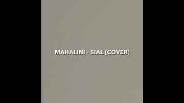 Mahalini - Sial (Cover)