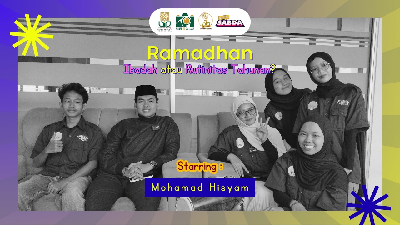 SABDA episode 11 | Ramadhan : Ibadah atau Rutinitas Tahunan?