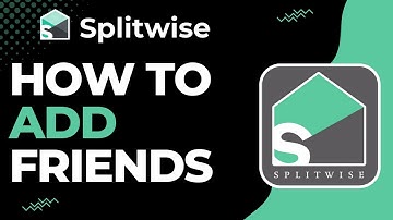 How to Add Friends on Splitwise | 2023