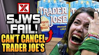 SJWs Fail to Cancel Trader Joe's (Stands Up To Woke Mob)