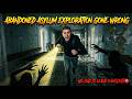 Abandoned Asylum Exploration Gone WRONG | We Had to Leave Immediately #horror #horrorstories