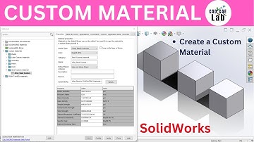 How to Create a Custom Material in SolidWorks