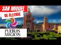 San Miguel de Allende el pueblo más bonito México ¿Qué hacer? ¿Qué ver?