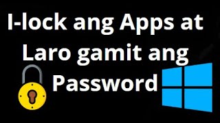 Paano I-lock ang Apps at Laro gamit ang Password sa Windows PC screenshot 5