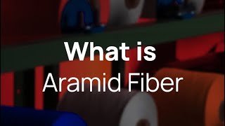 Learning About Aramid Fiber