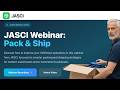 JASCI Webinar: Packing &amp; Shipping