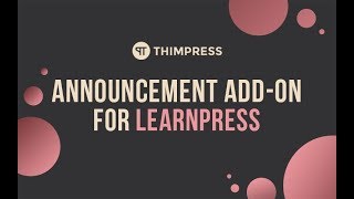 [LearnPress] How to use Announcement Add-on for LearnPress