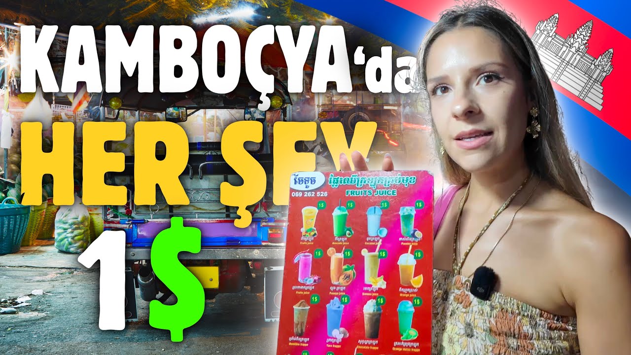 Kamboçya'da Gerçekten Herşey 1 Dolar $ mı? 🇰🇭~42