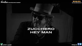 Download Lagu Zucchero - Hey Man (Karaoke HQ con cori) MP3