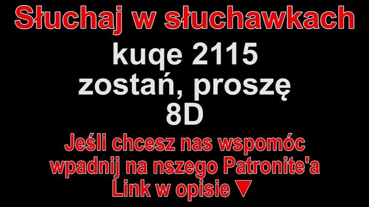 kuqe 2115 - zostań, proszę (ft. bambi) 8D