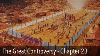 The Great Controversy, Chapter 23 What Is The Sanctuary?