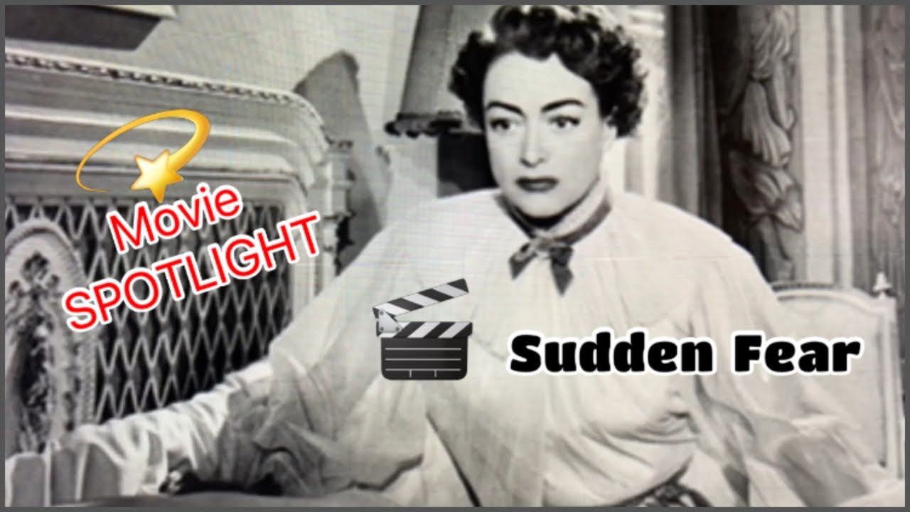 A look at Sudden Fear (1952) starring Joan Crawford & Jack Palance.