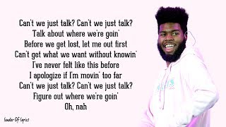 Khalid - TALK (Lyrics) chords