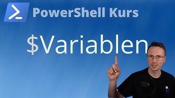 Variablen in PowerShell verwenden (PowerShell Kurs Folge 4)
