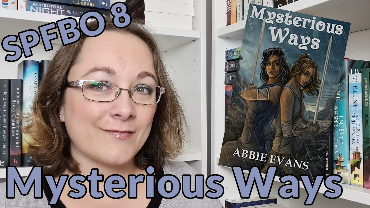 SPFBO 8 Finalist: Mysterious Ways by Abbie Evans