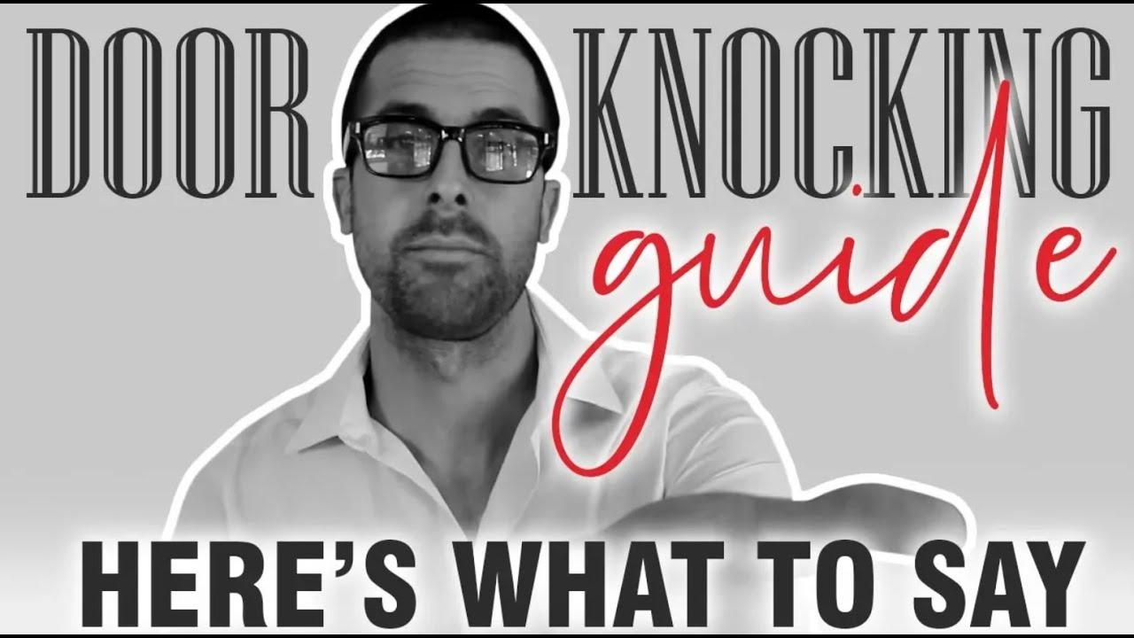 Door Knocking Guide - How To Start The Conversation