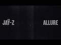 JAŸ-Z - Allure (Official Lyric Video)
