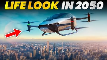 Life in 2050: How AI Will Completely Change the World