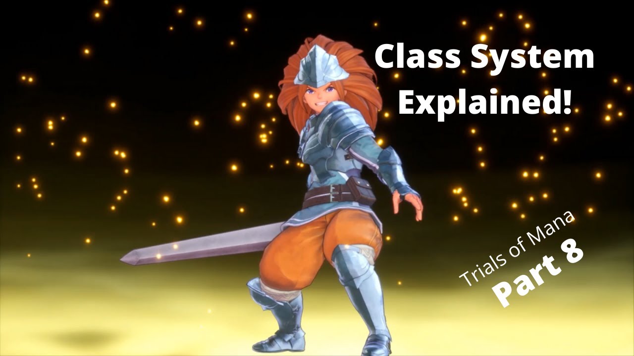 Class System Explained!  Plus - Liberate Laurent!  Trials of Mana Gameplay Walkthrough Part 8