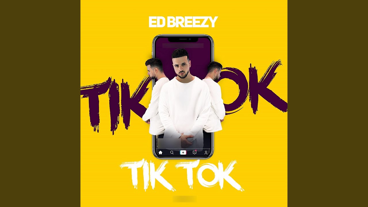 Пам тик ток песня. Эд Бризи. Mix tik Tok. Сердце ed Breezy.