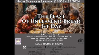 Feast of Unleavened Bread 1st Day 042324