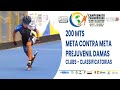 200 MTS Contra Meta Pre Juvenil Damas   Classificatorias