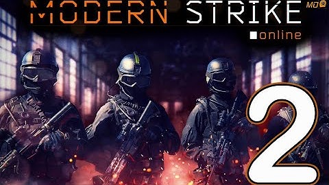 Modern Strike Online: PvP FPS - Gameplay Part 2