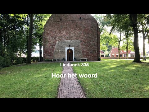 Liedboek lied 335 - Hoor het woord