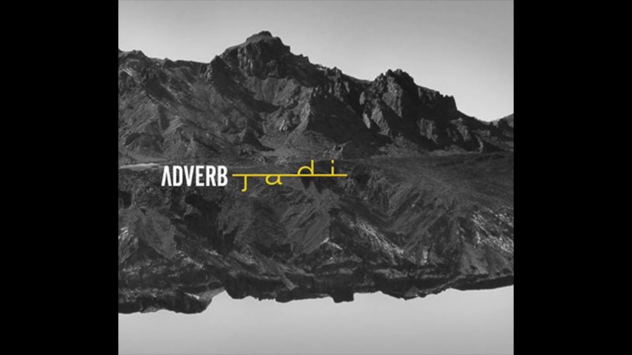 Watch Adverb - So Long... on YouTube Watch Adverb - So Long... on YouTube