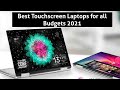 Best Touchscreen Laptops 2021 | Budget to Premium Touchscreen Laptops 2021