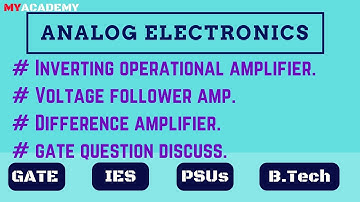 Inverting Amplifier and Differential amplifier | Myacademy