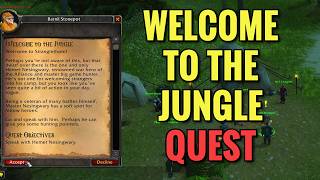 Welcome To The Jungle Quest (WoW Classic)