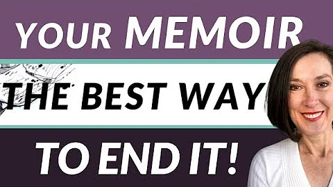 How to Write the Ending to My Memoir: Tips for Writing the End