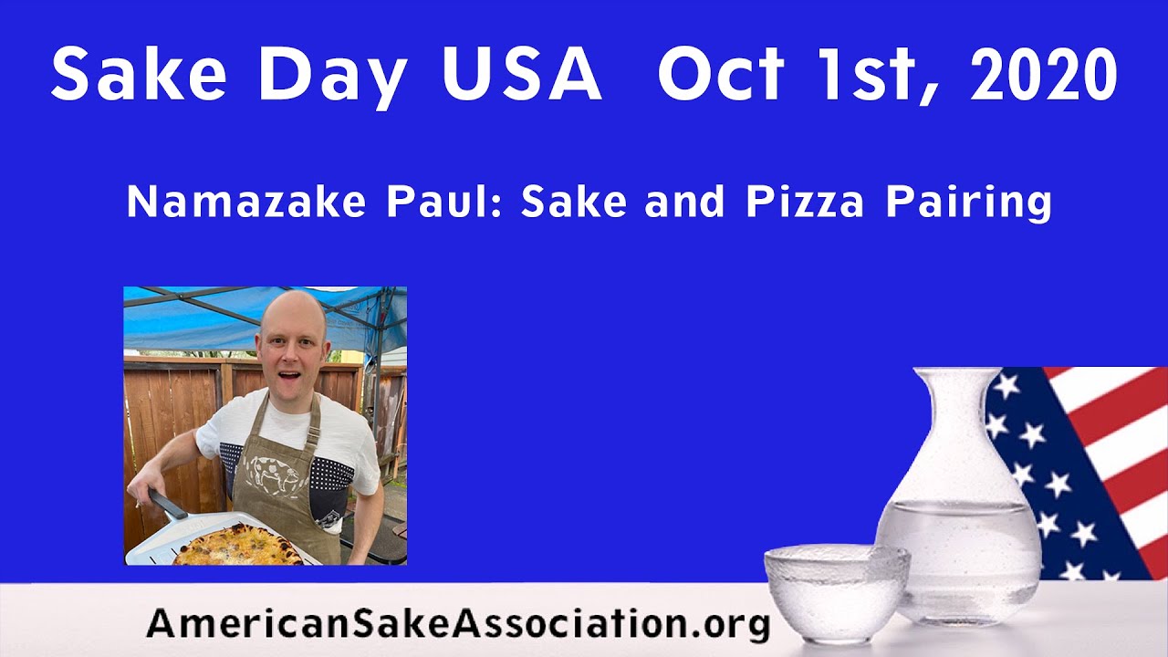 Sake Day USA 2020: Namazake Paul: Sake and Pizza Pairing