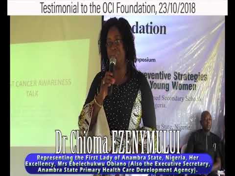 Testimonial to the OCI Foundation by Dr Chioma Ezenyimulu (Representing the Governor's wife)