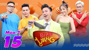 Bí Kíp Vàng Mùa 2 | Tập 15: Anh Tuấn nhận Puka làm "vợ hờ", Thiên Vương tiết lộ "bể bóng" khi giận