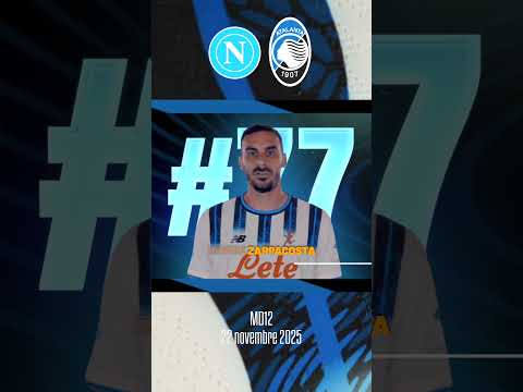 Napoli-Atalanta | Our Starting XI | 12ª Serie A Enilive 2025/26