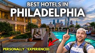 Best Hotels in Philadelphia | Stay in Philadelphia [UPDATED]