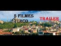 Trailer De 3 Filmes Turco