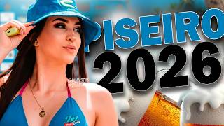 PISEIRO ARROCHADO 2026 - PISADINHA PRA PAREDÃO - AS MELHORES 2026 - SELECIONADAS PRA TOMAR UMAS