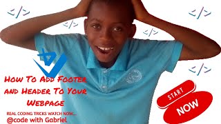 How to Add a Header and Footer to Your HTML Webpage | Step-by-Step Tutorial