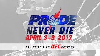 PRIDE Never Die Week - Coming to UFC FIGHT PASS