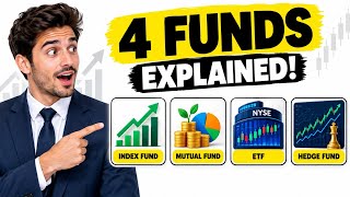Index Funds vs Mutual Funds vs ETFs vs Hedge Funds | Explained Simply