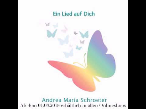 Ein Lied auf Dich - Trauersängerin Andrea Maria Schroeter Abschiedslied