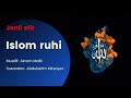 Islom ruhi | Akrom Malik | @Abdukarim Mirzayev| JONLI EFIR